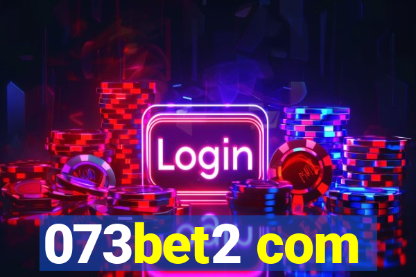 073bet2 com